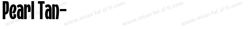 Pearl Tan字体转换
